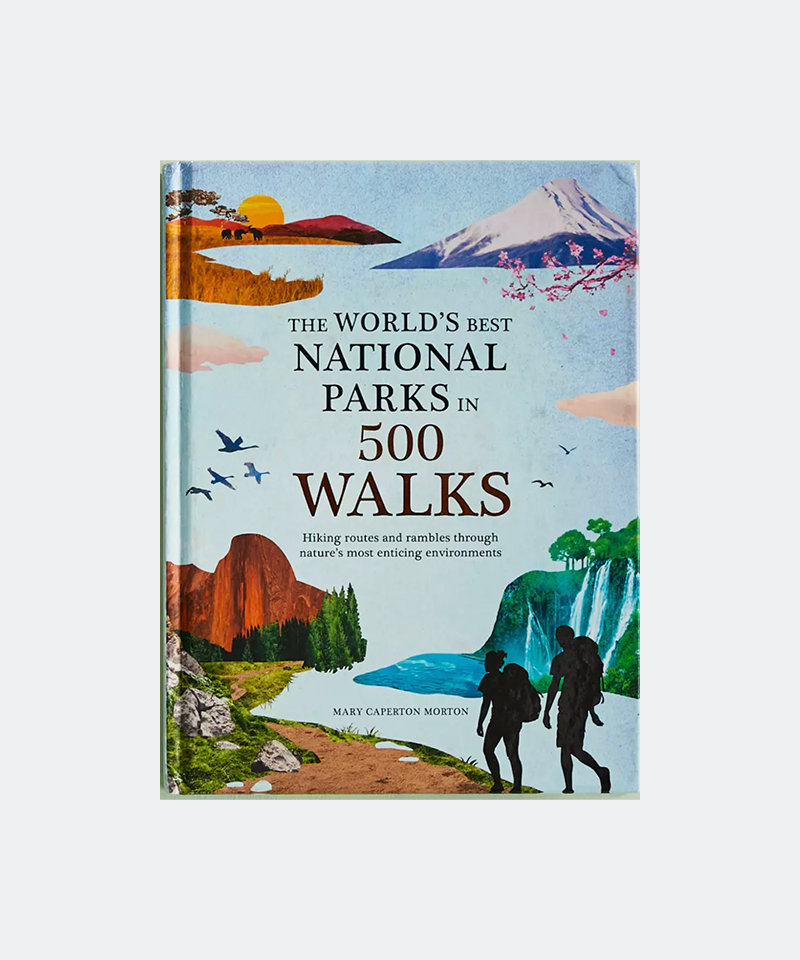 The World's Best National Parks in 500 Walks