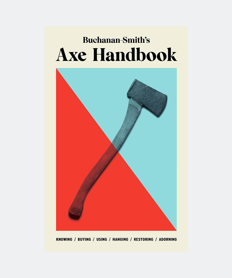 Buchanan-Smith's Axe Handbook