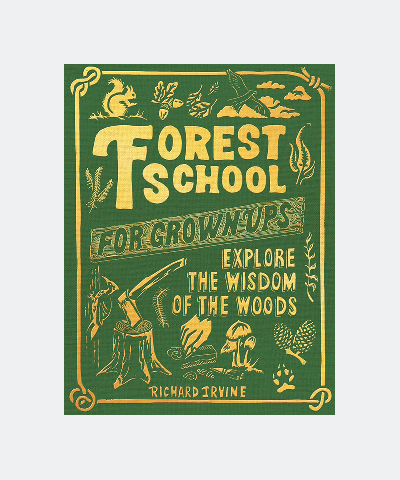 Forest School for Grown-Ups