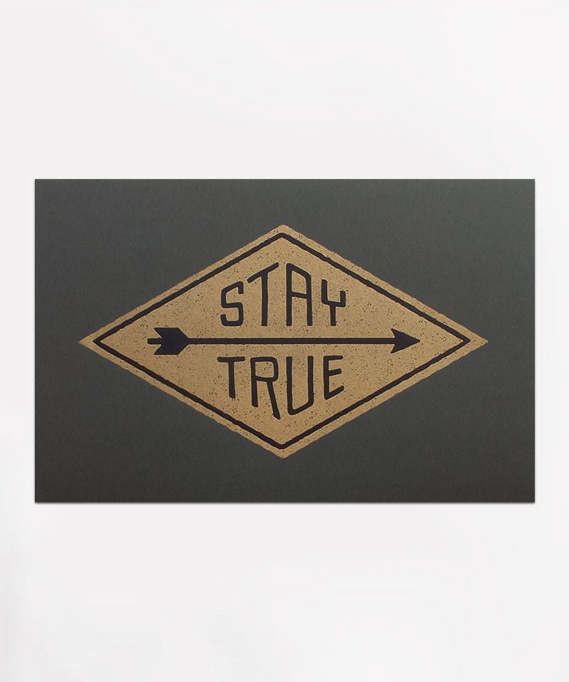 Stay True Poster